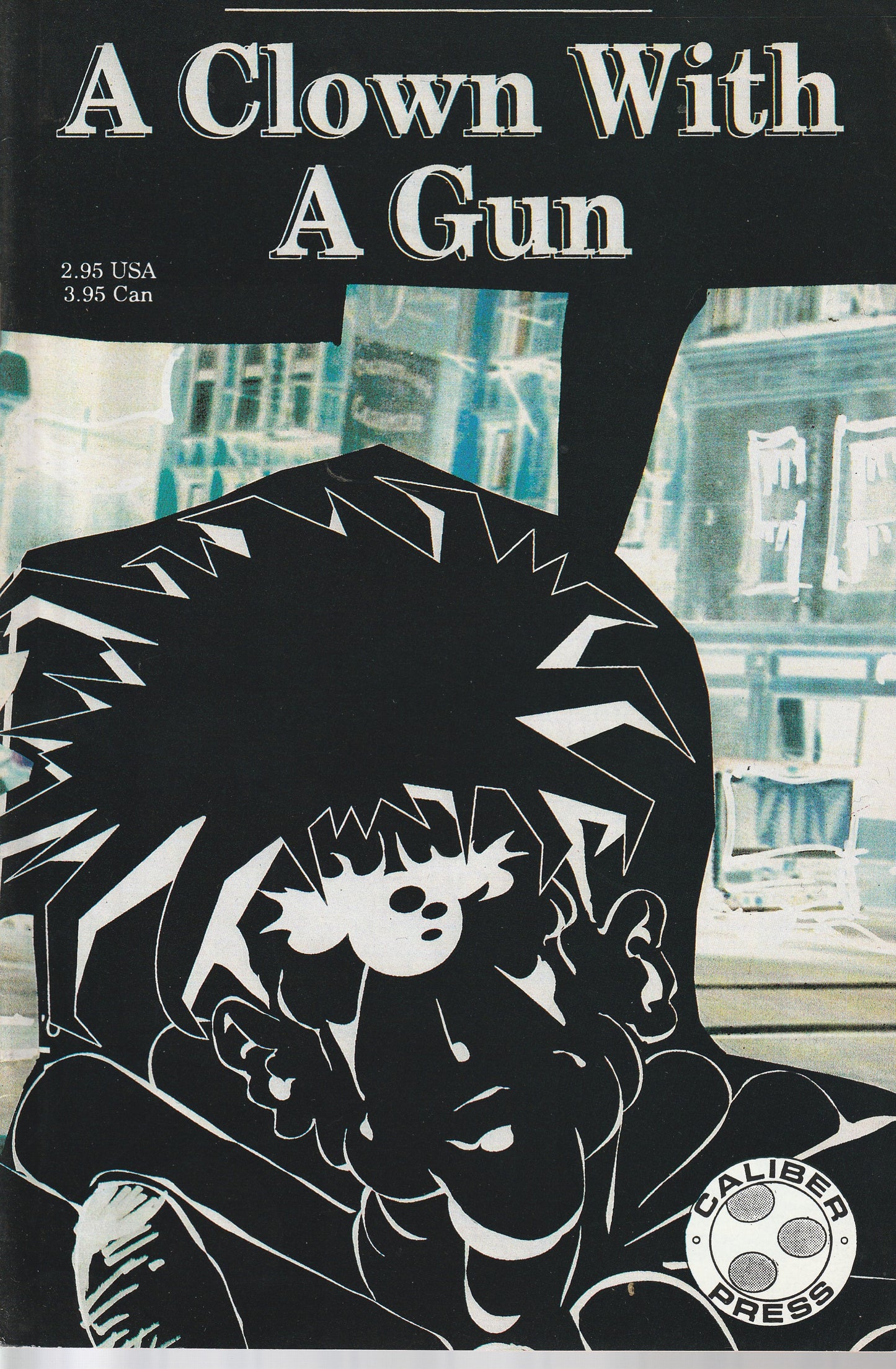 A CLOWN WITH A GUN #1 - CALIBER PRESS - JAN 1991