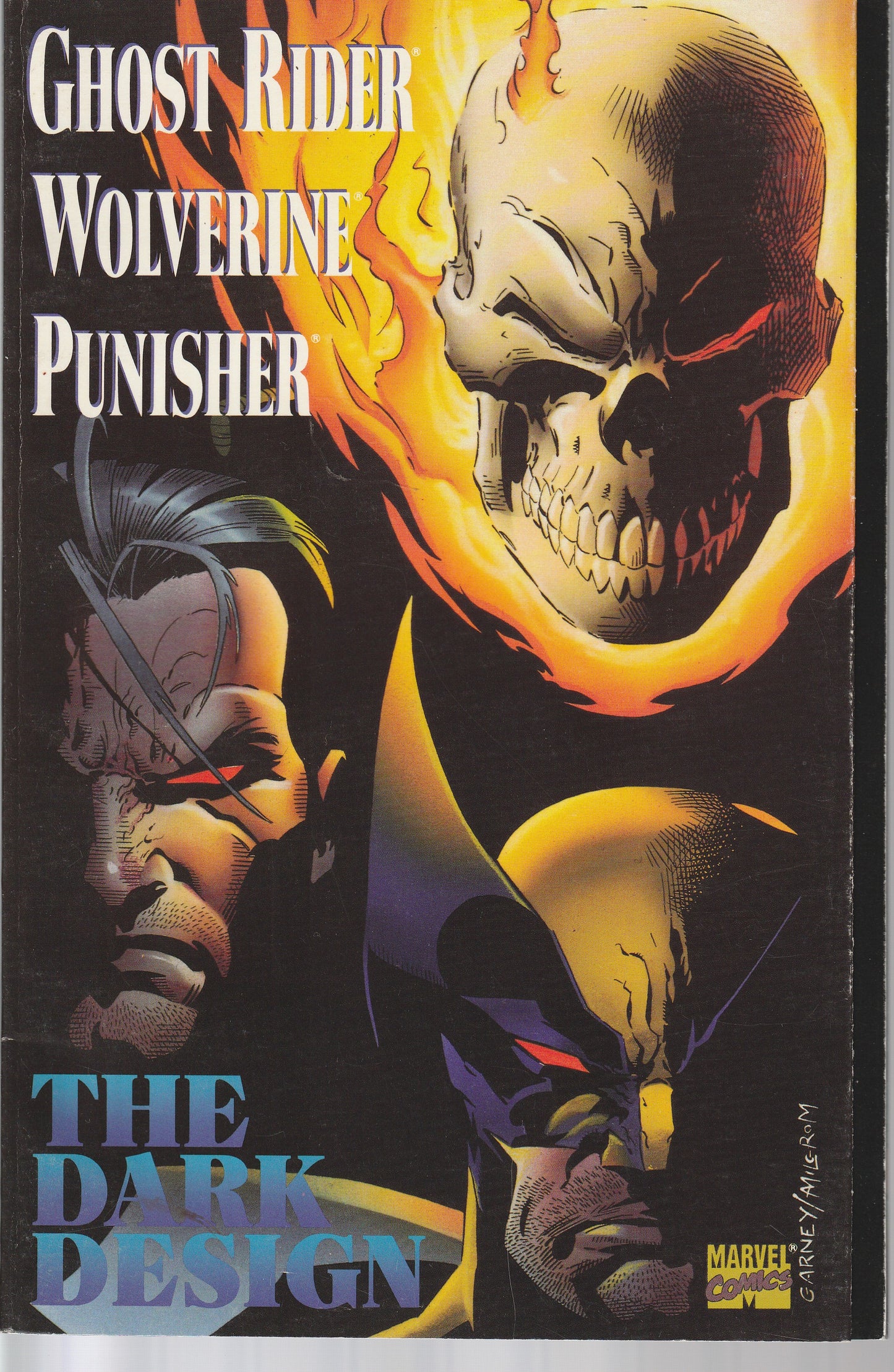 GHOST RIDER WOLVERINE PUNISHER - THE DARK DESIGN