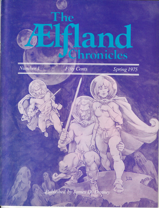 THE AELFLAND CHRONICLES #1 - SPRING 1975