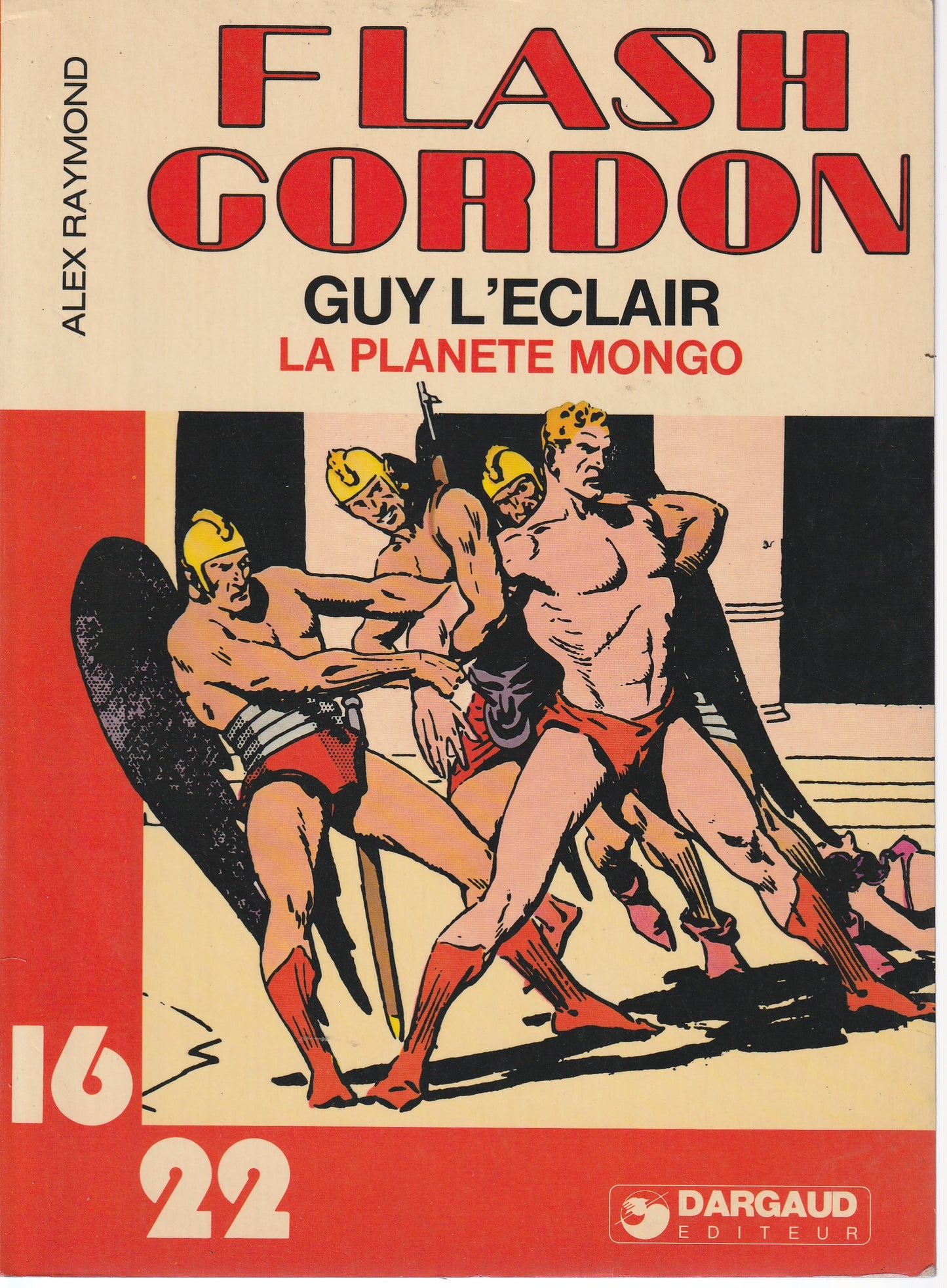 FLASH GORDON : LA PLANETE MONGO - DARGARD EDITEUR - 1980