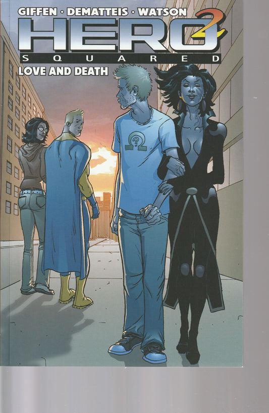 HERO SQUARED : LOVE AND DEATH TPB