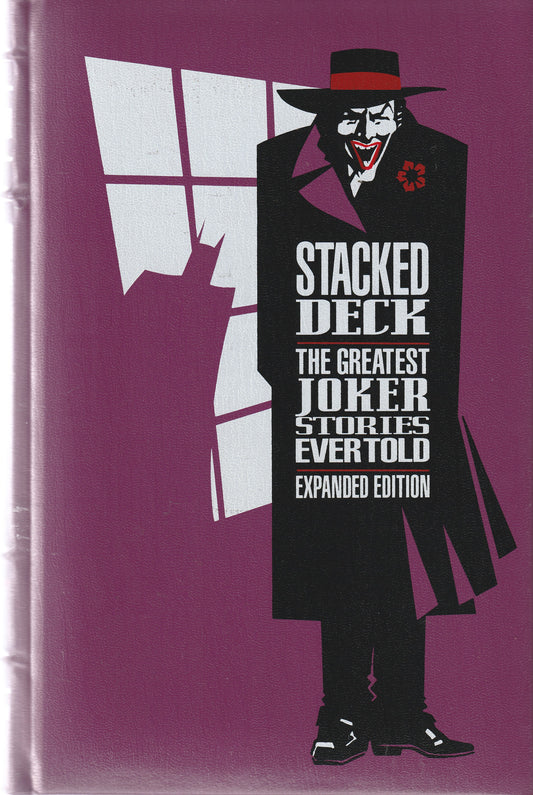 STACKED DECK : THE GREATEST JOKER STORIES EVER TOLD EXPANDED EDITION || DC COMICS || 1990