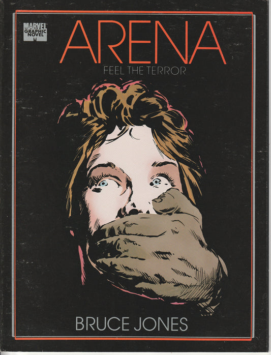 MARVEL GRAPHIC NOVEL : ARENA - 1989 - (8.5-9.0)
