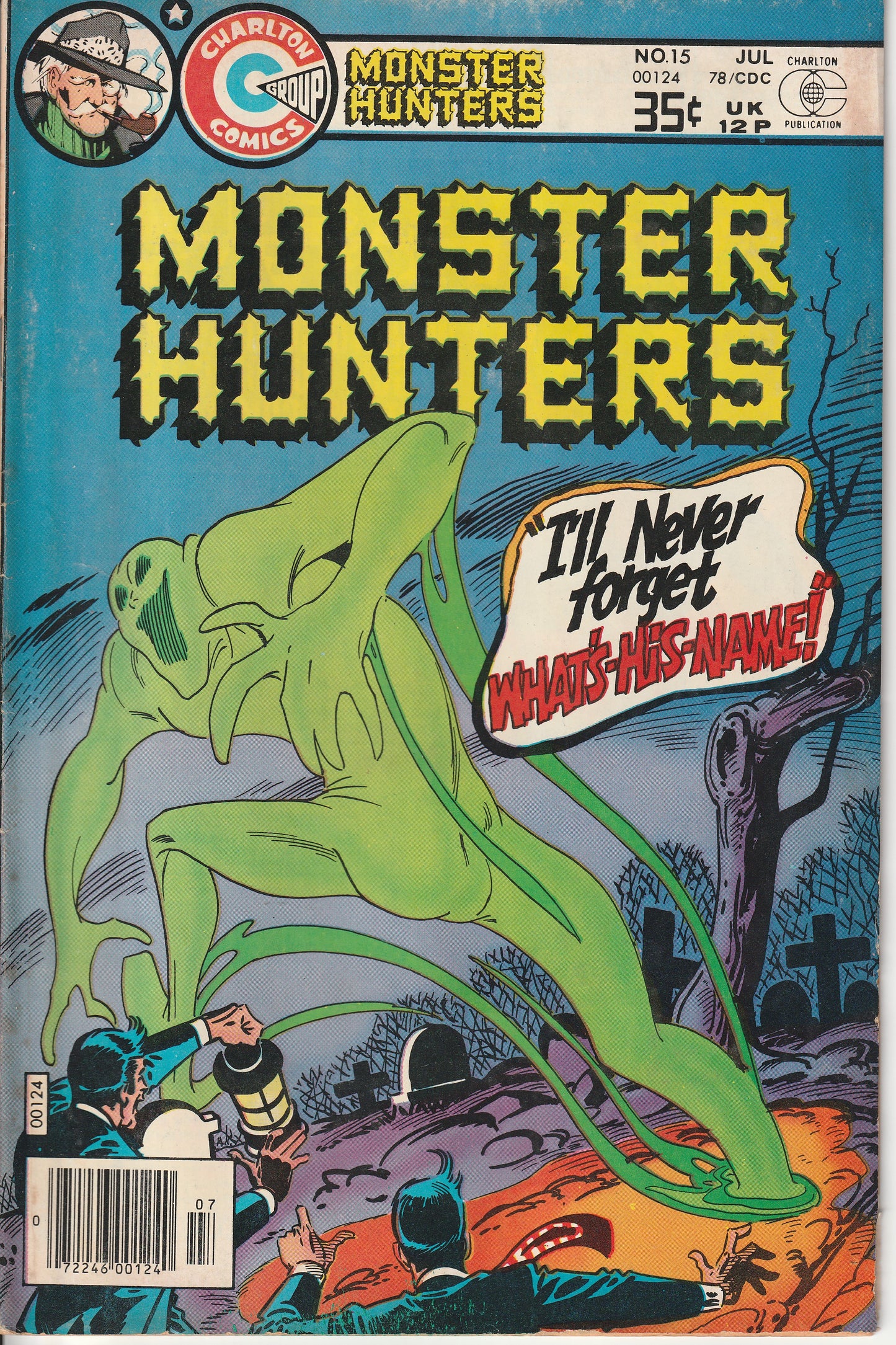 MONSTER HUNTERS #15 - CHARLTON COMICS - JUL 10 1978 (5.5-6.0)