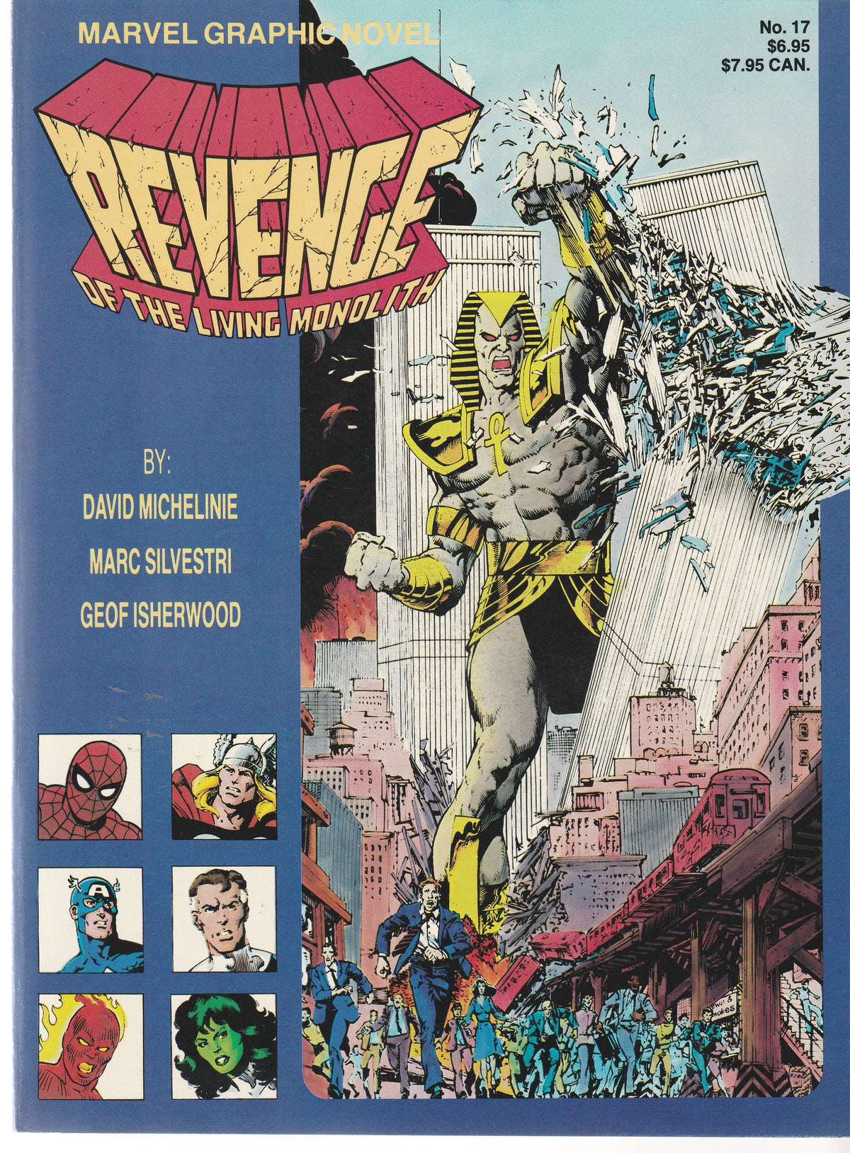 MARVEL GRAPHIC NOVEL #17 : REVENGE OF THE LIVING MONOLITH || JUN 1985