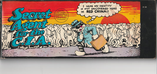 ROBERT CRUMB : SECRET AGENT FOR THE C.I.A.