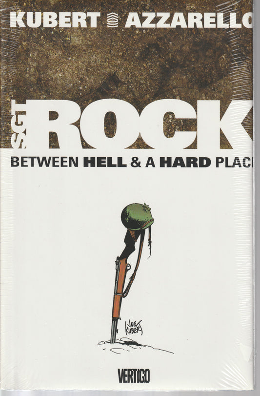 SGT ROCK : BETWEEN A ROCK AND A HARD PLACE HARDCOVER - DC COMICS - FEB 18 2009