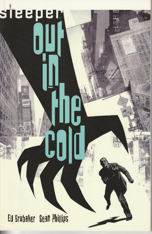 SLEEPER : OUT IN THE COLD TPB - WILDSTORM/DC COMICS 2003