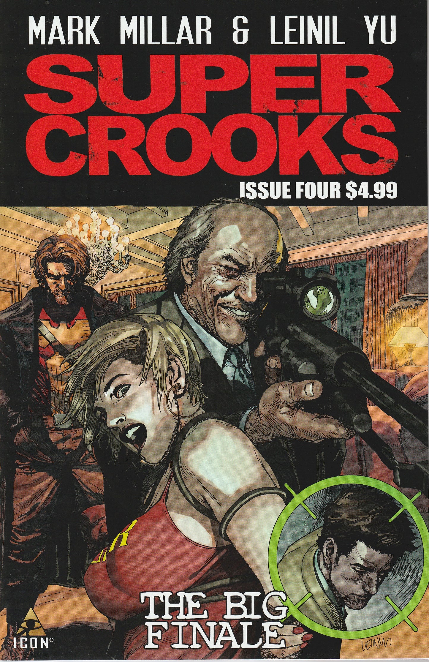 SUPERCROOKS 1-4 * COMPLETE SET * MARK MILLAR * LEINEL YU