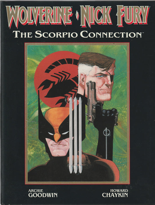 WOLVERINE NICK FURY : SCORPIO RISING GRAPHIC NOVEL || MARVEL COMICS || JAN 1989